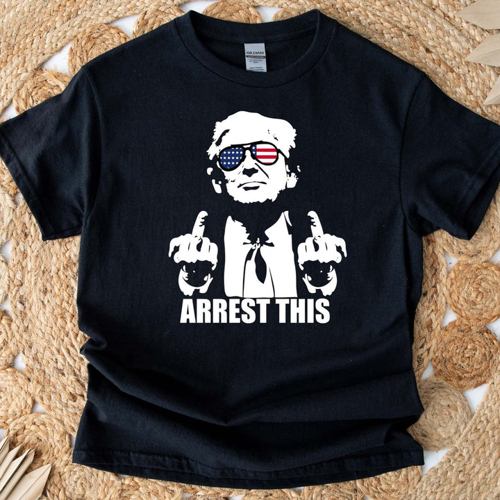 Arrest This T - Shirt Unisex Cotton Tee - Small Town Styles