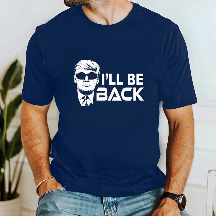 I'll Be Back T - Shirt - Small Town Styles