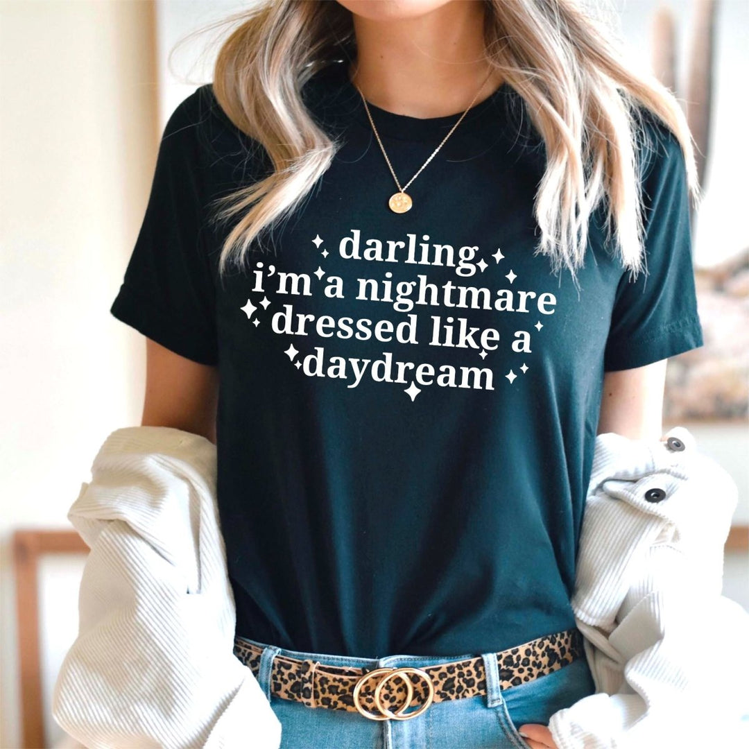 Dressed Like a Daydream T - Shirt - Small Town Styles