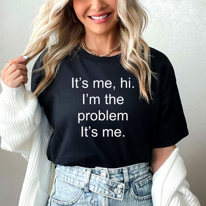 Its Me T - Shirt - Small Town Styles