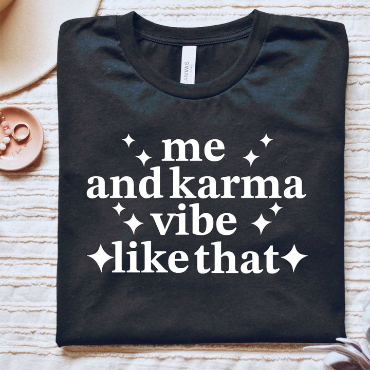 Me and Karma T - Shirt - Small Town Styles