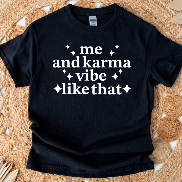 Me and Karma T - Shirt - Small Town Styles