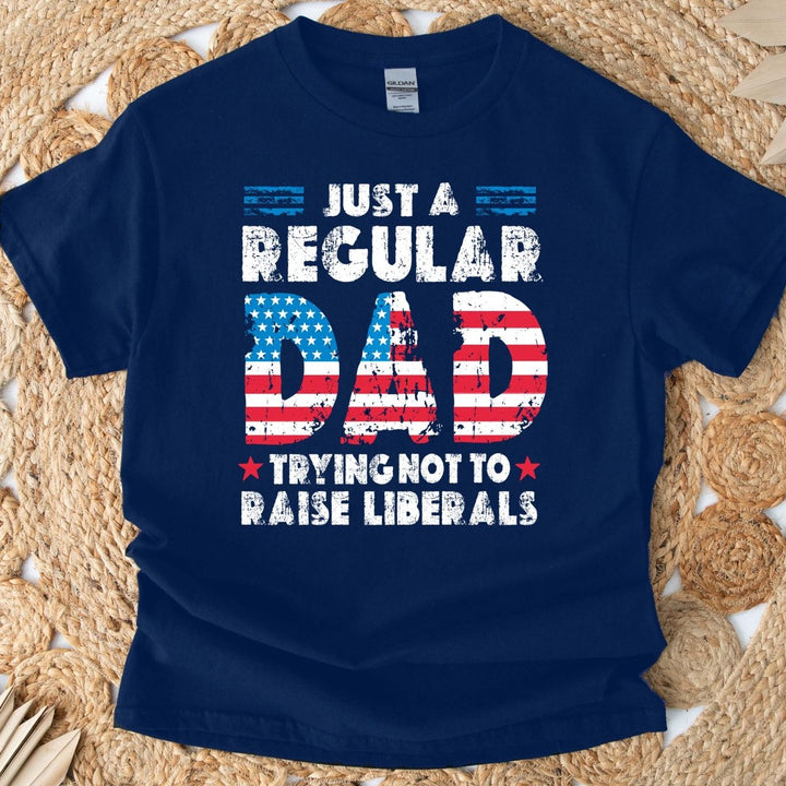 Trying Not To Raise Liberals T - Shirt - Small Town Styles